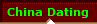 CHINA DATING